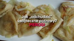 Jak odchudzić świąteczne potrawy? PIEROGI
