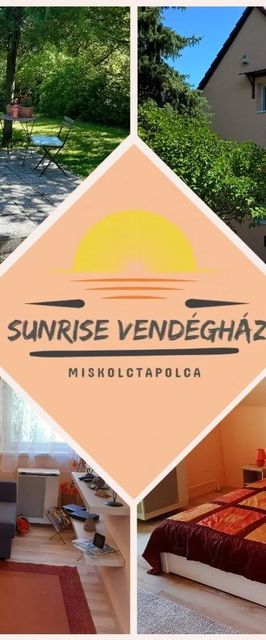 Sunrise Vendégház Miskolctapolca