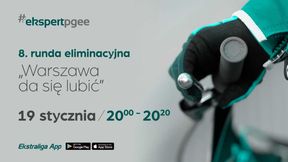 Warszawa da się lubić. Zapowiedź 8. rundy Ekspert PGE Ekstraligi