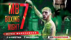 Oglądaj galę MB Boxing Night 7 na żywo i za darmo! Transmisja TV, darmowy stream online