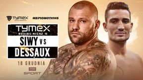 Boks. Tymex Boxing Night 15. Marcin Siwy: Nie boję się dostać po głowie, ale Dessaux to nie Yoka