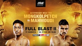 ONE Championship: Full Blast II już 11 czerwca na żywo w Fightklubie!