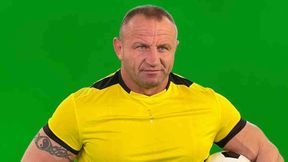 Pudzianowski w formie. Taki ma plan dla polskich piłkarzy