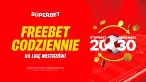 Superbet z promocją na Ligę Mistrzów. Freebet 30 zł w każdy dzień zmagań