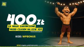 Nawet 400 złotych za walki zakończone przed czasem na KSW 109 od BETFAN