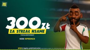 Aż 300 zł za celny strzał Nsame przy postawieniu 30 złotych od Betfan!