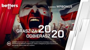 Grasz za 20 PLN i dostajesz 20 PLN w Betters!