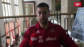 Michał Kubiak: Francuzi i Brazylijczycy są w naszym zasięgu