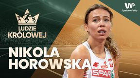 Ludzie Królowej #7. Nikola Horowska ozłocona. "Przeżywałam w tym roku trudne chwile"