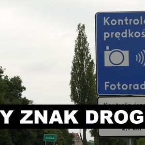 Od dziś na polskich drogach pojawi się znak! Pomoże uniknąć mandatów