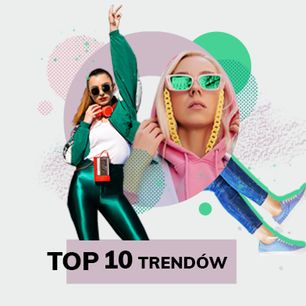 TOP 10: Trendy ostatniej dekady, które na zawsze zmieniły świat mody