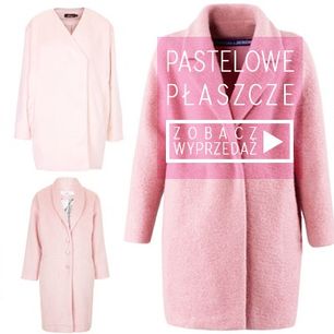 Wyprzedaże - Pastelowe płaszcze