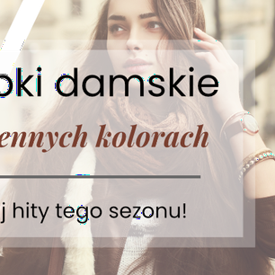Torebki damskie w jesiennych kolorach – poznaj bestsellery tego sezonu! Upoluj je podczas Black Week