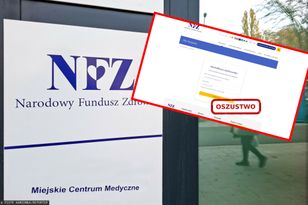 Oszustwo na NFZ. Uwaga na fałszywe strony