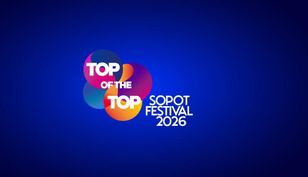 Top of the Top Sopot Festival 2026. W TVN wystąpią m.in. Rodowicz i Kwiatkowski
