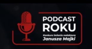 Rusza konkurs Podcast Roku im. Redaktora Janusza Majki. Jest nowa kategoria