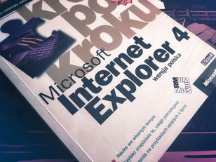 Internet Explorer - skąd drwiny z jego bezpieczeństwa?