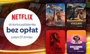 Netflix za 0 zł do końca października. Nowa promocja znanego operatora