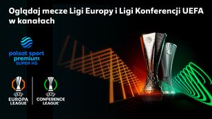 Polsat dalej z prawami do Ligi Europy UEFA i Ligi Konferencji UEFA. Umowa na cztery sezony