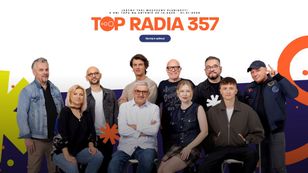 Top Radia 357 już po raz piąty. "Rekord wszech czasów"