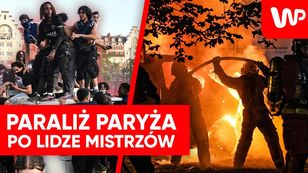 Sceny w Paryżu. Tak wyglądała stolica Francji po finale Ligi Mistrzów