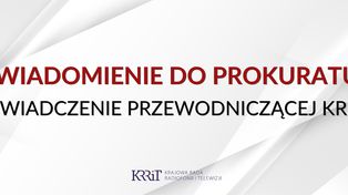 Przewodnicząca KRRiT składa zawiadomienie do prokuratury w sprawie mediów publicznych