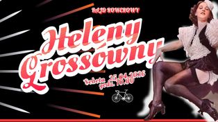 Helenę Grossównę wspominać będzie można na rowerze