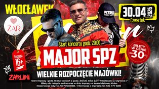 Mega otwarcie majówki we Włocławku. Major SPZ rozgrzeje klub Żar