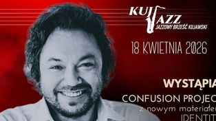 Dwa koncerty, jeden bilet. Muzyczna uczta na KujJazz Festival w Brześciu Kujawskim