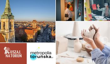 Ruszaj na Toruń. Majówka za nami, ale w tym tygodniu też jest gdzie pójść