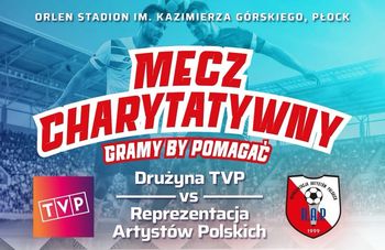 "Nasi" zagrają dla TVP! Za kogo trzymamy kciuki w wielkim meczu?