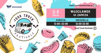 Food Truck Festivals we Włocławku. Ulica Zamcza wypełni się smakami podczas Festiwalu 3 Maja