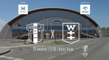 Finał Pucharu Polski: ORLEN Wisła Płock kontra PGE Wybrzeże Gdańsk!