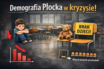 Demografia Płocka w kryzysie. Coraz mniej dzieci, coraz więcej pustych miejsc w przedszkolach!