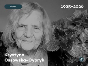 Zmarła Krystyna Ossowska-Cypryk – uczestniczka Powstania Warszawskiego i wybitna mikrobiolog! Pochodziła z Sierpca!