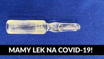 Polska firma ogłosiła, że opracowała już lek na COVID-19!