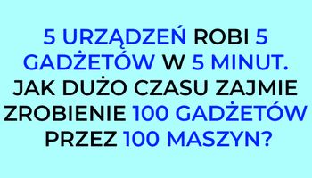 Najkrótszy test na inteligencję. Tylko 17% osób potrafi odpowiedzieć na niego poprawnie