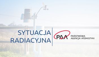 Promieniowanie nad Polską. Pojawił się nowy komunikat Państwowej Agencji Atomistyki