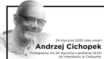 Kim był Andrzej Cichopek