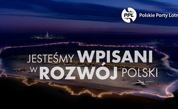Polskie Porty Lotnicze z kampanią wizerunkową "Jesteśmy wpisani w rozwój Polski"