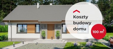 Ile kosztuje budowa domu 100m2