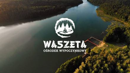 Ośrodek Wypoczynkowy Waszeta - wczasy, grupy na Mazurach (1)