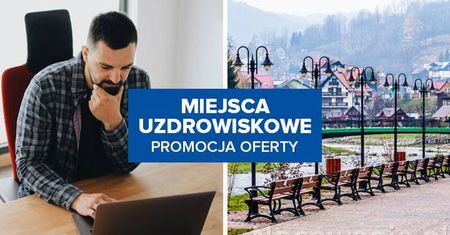 Jak skutecznie promować ofertę noclegów w miejscowościach uzdrowiskowych?