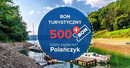 Bon turystyczny w Polańczyku - gdzie można go wykorzystać! Lista obiektów