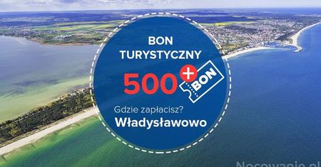Bon turystyczny we Władysławowie - gdzie można go wykorzystać! Lista obiektów