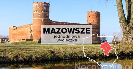 5 pomysłów na jednodniowe wycieczki na Mazowszu. Gdzie się wybrać?