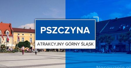 Atrakcyjny Górny Śląsk: Pszczyna
