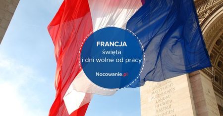 Święta i dni wolne od pracy we Francji