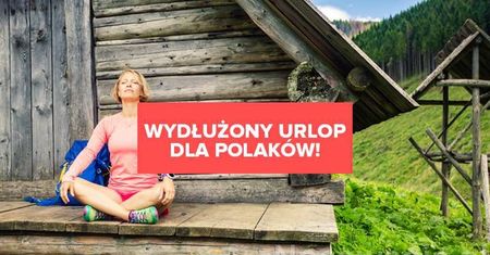 Wydłużony urlop dla Polaków! Czy będziemy odpoczywać dłużej?