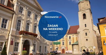 Żagań na weekend. Co warto zobaczyć w tym wyjątkowym mieście?